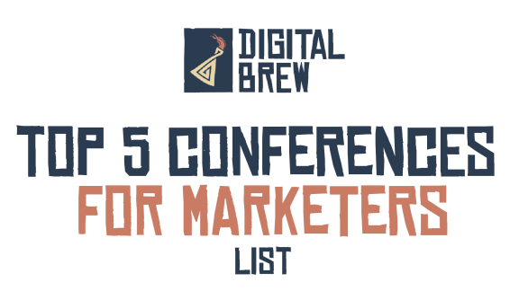Top 5 Conferences for Marketers