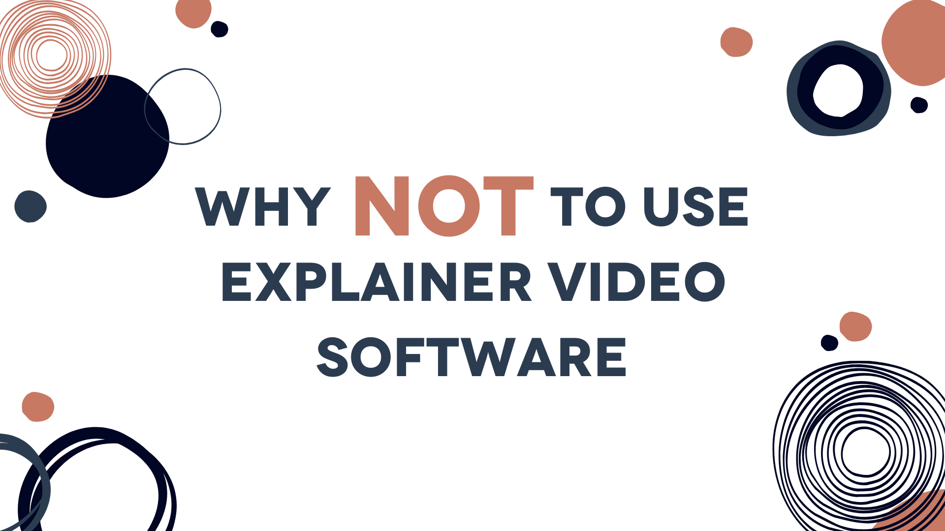 Why NOT to Use Explainer Video Software - Digital Brew