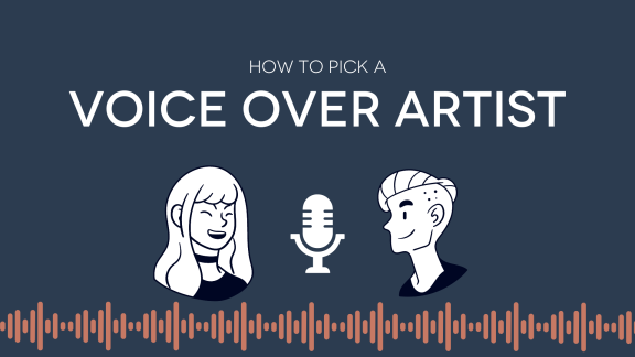 How to Pick a Voice Over Artist