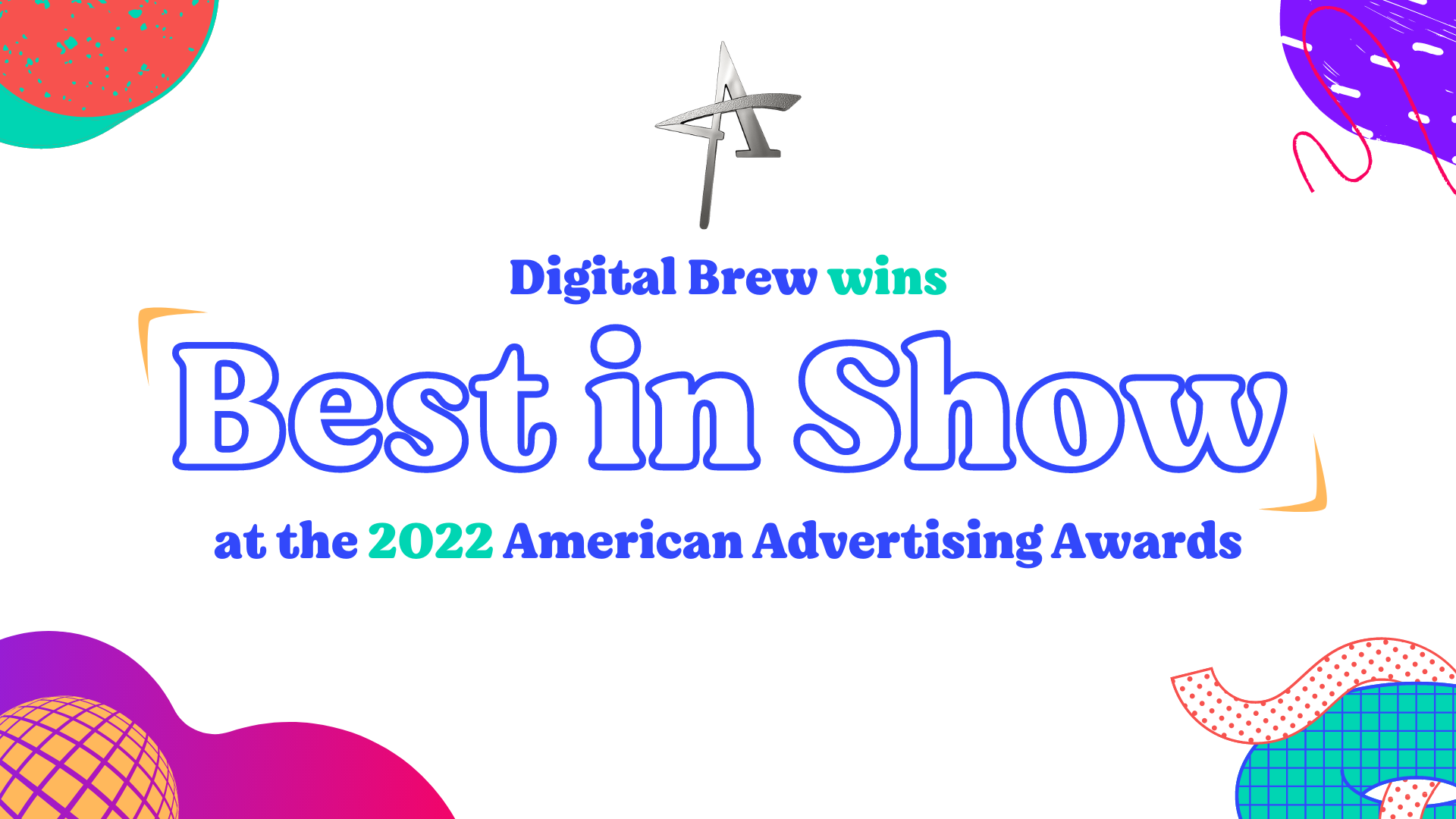 Digital Brew wins Best in Show