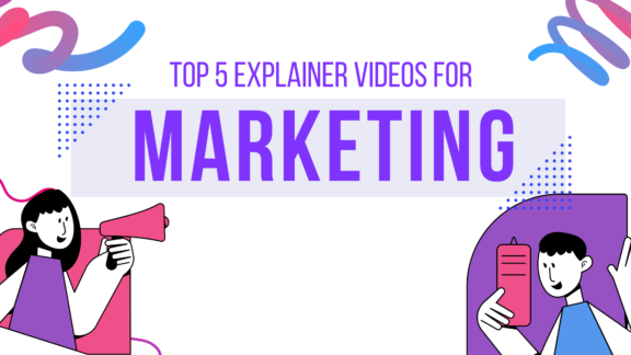Top 5 Animated Explainer Videos for Marketing