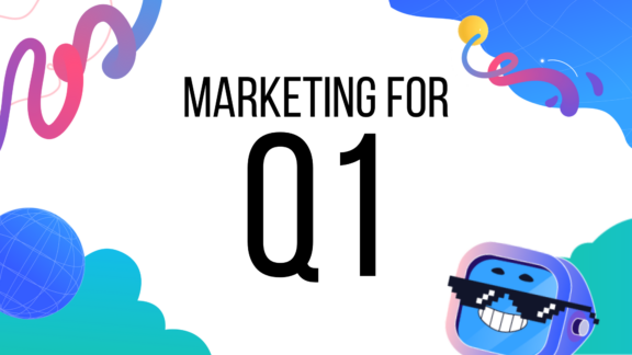 Getting Ahead for Marketing in Q1