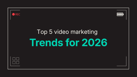 Top 5 Video Marketing Trends for 2026