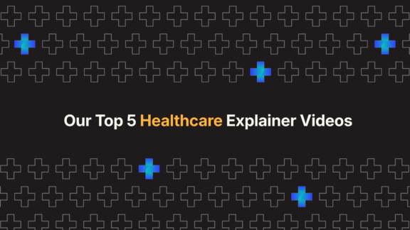 Our Top 5 Healthcare Explainer Videos