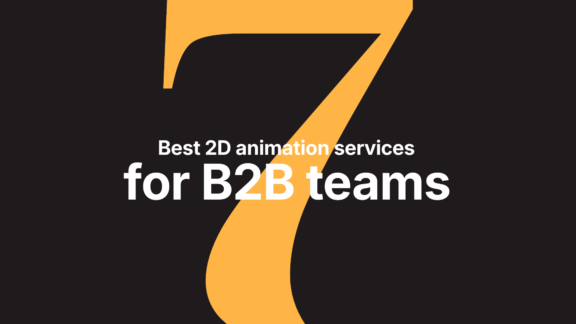 7 Best 2D Animation Services for B2B Teams
