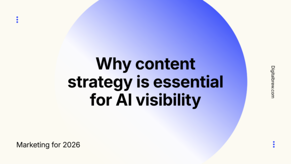 Why Content Strategy is Essential for AI Visibility